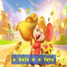 a bela e a fera 2014 filme completo dublado